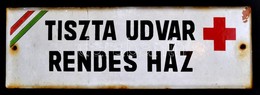 Tiszta Udvar, Rendes Ház - Zománcozott Fém Tábla, Rozsdás, 29,5×9,5 Cm - Andere & Zonder Classificatie