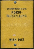 1913  Osztrák Adria Kiálltás Éder Pál (1849-1916) Cs. és Kir. Ny. Főhadnagy  Fényképes Igazolványa. / Autrian Adria Exhi - Unclassified