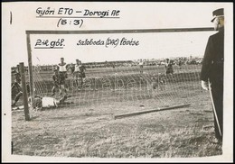 Győri ETO - Dorogi AC Futballmérkőzés Második Gól, Feliratozott Fotó, 8,5×12 Cm - Andere & Zonder Classificatie