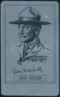 Cca 1930 Bden Powell, Légy Résen Cserkész Fém Táblácska 6x9,5 Cm - Scoutisme