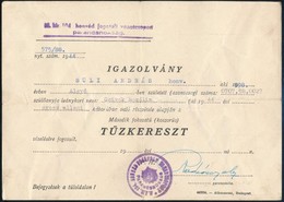 1944 M. Kir. 104. Honvéd Fogatolt Vonatcsoport Parancsnoksága által Kiállított Igazolás Tűzkereszt Viselésének Jogosults - Other & Unclassified