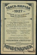 1927 Tárca Naptár Pengő átszámítási Táblázatokkal - Ohne Zuordnung