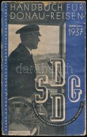 Handbuch Für Donau-Reisen. Jahrgang 1937. Herausgegeben Von Der Ersten Donau-Dampfschriffahrts-Gesellschaft. Wien, 1937, - Ohne Zuordnung