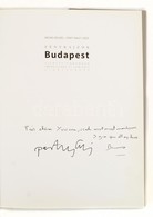 Bruno Bourel - Parti Nagy Lajos Fényrajzok Budapest  Dedikált! Fotókönyv Versekkel Bp., 2000. Kiadói Kartonálásban, Papí - Unclassified