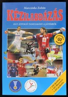 Marczinka Zoltán: Kézilabdázás. Bp.,1994, TRIO. Kiadói Papírkötés, Szép állapotban. - Zonder Classificatie