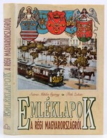 Száraz Miklós György - Tóth Zoltán: Emléklapok A Régi Magyarországról. Bp. 1991, Pannon Könyvkiadó. Kiadói Egészvászon-k - Zonder Classificatie