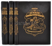 Fuchs, Eduard: Az újkor Erkölcstörténete I-III. Kötet. Bp.,é.n., Világirodalom-kiadás. Második Kiadás. Számos Képpel Ill - Unclassified