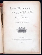 Victor Nadal: Le Nu Au Salon. Premier Volume. Paris, 1905, E. Bernard. Félbőr Kötés. Francia Nyelvű Képekkel Illusztrált - Zonder Classificatie