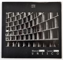 Breuer Marcel és Lucien Hervé: Unesco. Képes Kiállítási Füzet. - Unclassified
