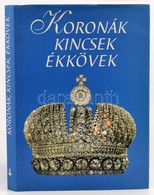 Koronák, Kincsek, ékkövek. Fordította: Király Zsuzsa. Bp.,é.n.,Officina '96. Kiadói Kartonált Papírkötés, Kiadói Papír V - Non Classés