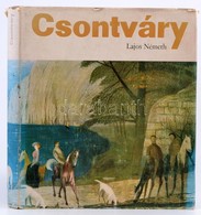 Németh, Lajos: Csontváry. Bp.,1970, Corvina. Kiadói Egészvászon-kötés, Kiadói Papír Védőborítóban, Angol Nyelven. Jó áll - Non Classés