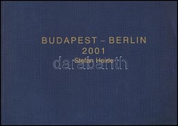 Stefan Heide: Budapest-Berlin. 2001. Kiállítási Katalógus. Szerk.: Frank Werner, Sárossi Bogáta. Bp.-Berlin,2001, Goethe - Non Classés
