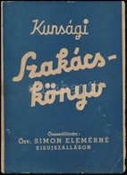 Eredeti Kunsági Szakácskönyv. Összeállította: Simon Elemérné. (Bp.,1950), Szerzői Kiadás,(Athenaeum-ny.), 160 P. Ötödik  - Non Classés