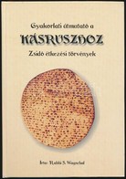 Rabbi S. Wagschal: Gyakorlati útmutató A Kásruszhoz. Zsidó étkezési Törvények. Ford.: Yeshaya P. Balog. London, 2000, Ye - Ohne Zuordnung