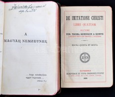 2 Db Vallási Könyv: Kempis, Thomas A: De Imitatione Christi Libri Quatuor. Regensburg, 1923, Friedrich Pustet. Vászonköt - Ohne Zuordnung