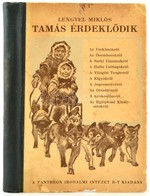 Lengyel Miklós: Tamás érdeklődik. Mühlbeck Károly Rajzaival. Bp., 1925. Pantheon. Kiadói Félvászon Kötésben - Zonder Classificatie