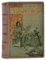 Tóth Béla: A Magyar Anekdotakincs. I. Kötet. Theasaurus Anecdoton Hungarorum. Mühlbeck Károly Rajzaival. Bp.,é.n., Singe - Non Classés