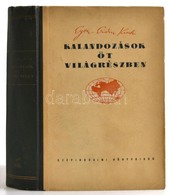 E.E. Kisch:Kalandozások öt Világrészben Bp., 1954. Szépirodalmi Félvászon Kötésben - Unclassified