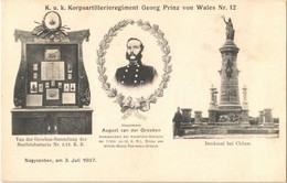 ** T1/T2 1907 Nagyszeben, Hermannstadt, Sibiu; Cs. és Kir. 12. Sz. Georg Prinz Von Wales Hadtest-tüzérezred, August Van  - Ohne Zuordnung