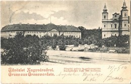 T2 1900 Nagyvárad, Oradea; Püspöki Palota és Székesegyház / Bischöflicher Dom Und Residenz / Cathedral, Bishop's Palace  - Unclassified