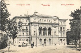 T2/T3 1910 Temesvár, Timisoara; Ferenc József Színház / Franz Josef-Theater / Theatre (EK) - Ohne Zuordnung