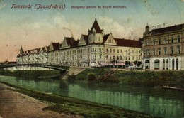 * T3/T4 Temesvár, Timisoara; Józsefváros, Horgony Palota és Royal Szálloda, Híd / Iosefin, Tenement Palace, Hotel, Bridg - Ohne Zuordnung