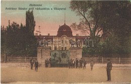 * T2 Homonna, Homenau, Humenné; Andrássy Sándor Gróf Várkastélya és Főkapu / Castle With Main Entry Gate  + 'Souv. Malte - Ohne Zuordnung