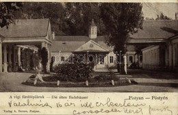 T2/T3 1903 Pöstyén, Piestany; Régi Fürdőépületek / Alten Badehäuser / Old Spa Buildings - Ohne Zuordnung