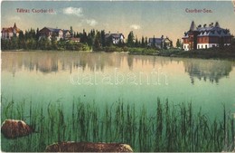 T3 1917 Tátra, Magas Tátra, Vysoké Tatry; Csorba-tó. Cattarino S. Utóda Földes Samu Kiadása 182. Sz. / Strbské Pleso / L - Unclassified