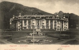 T2 Tátrafüred, Bad Alt-Schmecks, Stary Smokovec; Nagyszálló; Kiadja Maurer Adolf / Grand Hotel - Unclassified