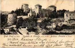 T2/T3 1903 Fiume, Rijeka; Castello Di Tersatto / Schloss Tersatto Mit Kirche / Trsat Castle With Church (EK) - Sonstige & Ohne Zuordnung