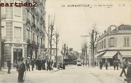 ROMAINVILLE RUE DU GOULET TRAMWAY TRAIN LOCOMOTIVE  93 - Romainville