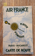 761 - CARTE DE ROUTE PARIS BUCAREST - AIR FRANCE - FLECHE D'ORIENT - 1930 - Cartes/Atlas