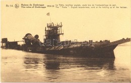 ** T1/T2 The Ruins Of Zeebrugge. The 'Thetis' English Torpedo Boat, Sunk At The Bottling Up Of The Harbour - Zonder Classificatie