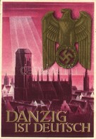 T2/T3 Danzig Ist Deutsch! / WWII German NSDAP Nazi Propaganda Art Postcard. 6+4 Ga. S: Gottfried Klein (EB) - Ohne Zuordnung