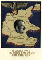 * T2 1938 März 13. Ein Volk, Ein Reich, Ein Führer! / Adolf Hitler, NSDAP German Nazi Party Propaganda, Map, Swastika. 6 - Zonder Classificatie