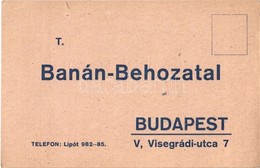 ** T2/T3 Banán-Behozatal. Budapest V. Visegrádi Utca 7.Hátoldalon Nyugatindiai Banán Megrendelőlap / Hungarian Banana Im - Unclassified