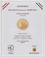 Auktionhaus H.D. Rauch GmbH., L. Nudelman: 5. Münz-Auktion - Forint 1946-2008. - Forgalmi Pénzek, Emlékpénzek, Papírpénz - Sin Clasificación