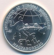 1993. 500Ft Ag 'Integráció Az Európai Közösségbe' Tanúsítvánnyal T:BU Adamo EM130 - Unclassified