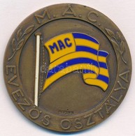 1935. 'M.A.C. (Magyar Athletikai Club) Evezős Osztálya' Hátlapon Gravírozva 'Nyolcas I.' Zománcbetétes Br Sport Díjérem, - Unclassified