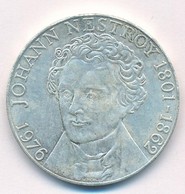 Ausztria 1976. 100Sch Ag 'Johann Nestroy' T:2 
Austria 1976. 100 Schilling Ag 'Johann Nestroy' C:XF - Ohne Zuordnung