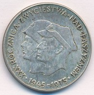 Lengyelország 1975. 200Zl Ag 'A Fasizmus Felett Aratott Győzelem 30. évfordulója' T:2
Poland 1975. 200 Zlotych Ag '30th  - Ohne Zuordnung