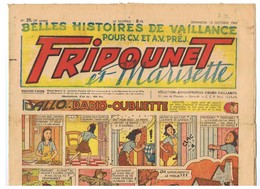 Fripounet Et Marisette ALLO... RADIO-OUBLIETTE 2 ème Année N°39 Du 12/10/1947 - Fripounet