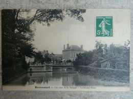 BAZANCOURT       UN COIN DE LA SUIPPE     LE GRAND PONT - Bazancourt