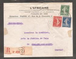 Enveloppe  RECOM Avec  5c ,10c , 25c   Semeuse Oblit  PARIS  1913 Pour Chalons / L AFRICAINE  ASSURANCE - Unclassified