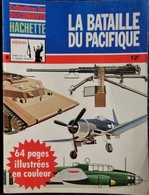 Collection : Les Documents HACHETTE - La Bataille Du Pacifique  - ( 1977 ) . - Waffen