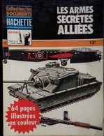 Collection : Les Documents HACHETTE - Les Armes Secrètes ALLIÉES - ( 1977 )  . - Wapens