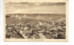 ETATS-UNIS / Editeur BRAUN & Cie 1827 :PONT Sur La Baie D'OAKLAND  / CPA SEPIA NON CIRCULEE /TTBE - Oakland