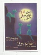 Cp, Bourses & Salons De Collections, 3 E Salon De L'image Et De L'écrit, 2005,CHAT ,MONTMORILLON ,86 , Vierge - Beursen Voor Verzamellars