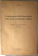 INDIPENDENZE DELLA MAGISTRATURA - Histoire, Philosophie Et Géographie